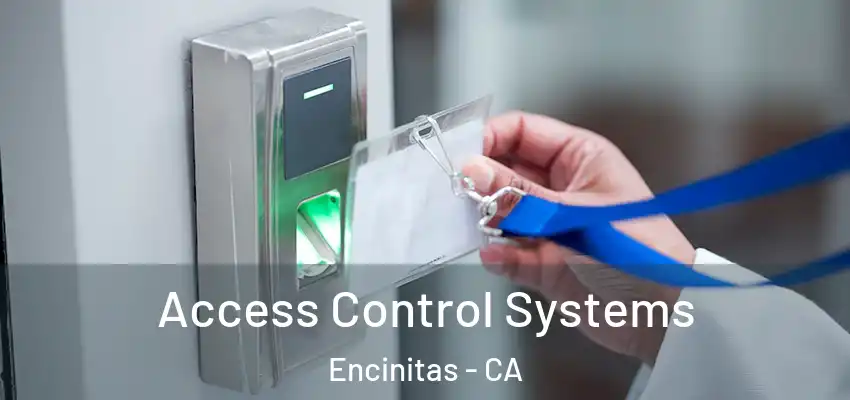 Access Control Systems Encinitas - CA