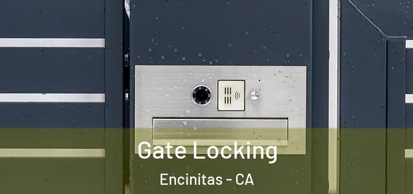  Gate Locking Encinitas - CA