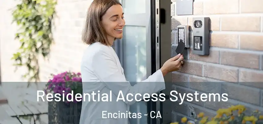 Residential Access Systems Encinitas - CA
