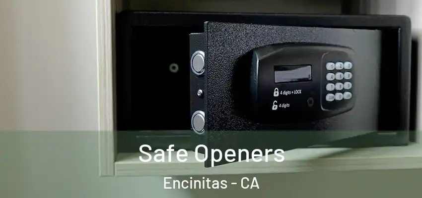  Safe Openers Encinitas - CA