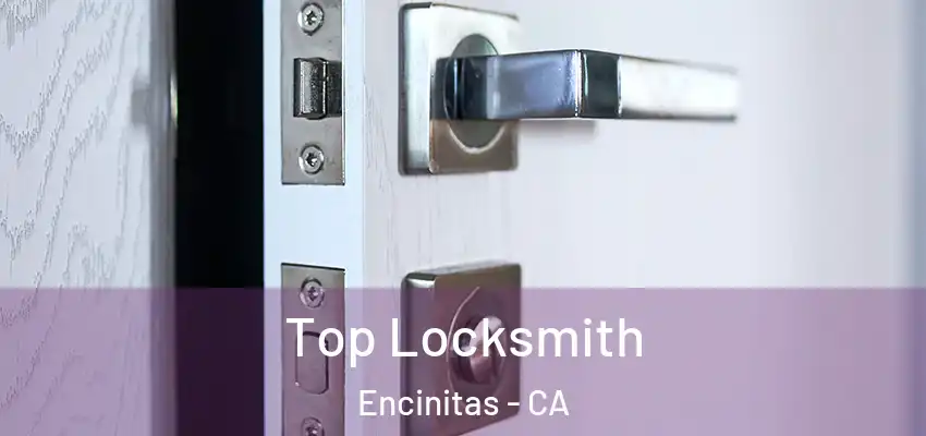  Top Locksmith Encinitas - CA